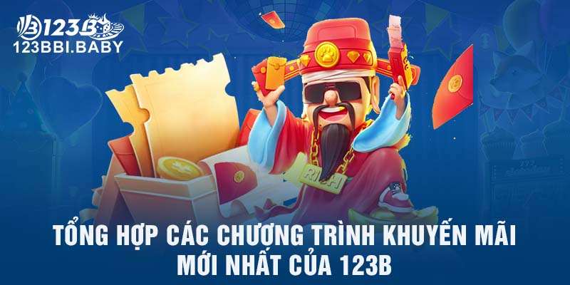 tổng hợp các chương trình khuyến mãi mới nhất 123b