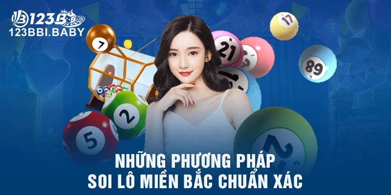 Những phương pháp soi lô miền bắc chuẩn xác